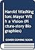 Harold Washington: Mayor With a Vision (Picture-story Biographies)