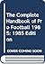 The Complete Handbook of Pro Football 1985: 1985 Edition