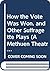 How the Vote Was Won, and Other Suffragette Plays (A Methuen Theatrefile)