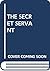The Secret Servant