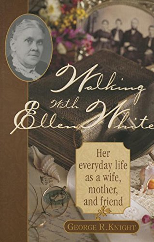 Walking with Ellen White: The Human Interest Story (Paperback)