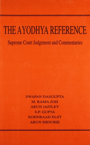 Ayodhya Reference: Supreme Court Judgement and Commentaries (Paperback)
