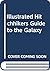 The Illustrated Hitchhiker's Guide To The Galaxy