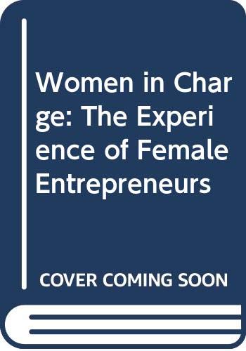 Women in Charge: The Experience of Female Entrepreneurs (Paperback)