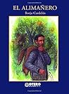 El Alimañero (Spanish Edition)