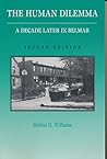 Human Dilemma: A Decade Later in Belmar : A Revision of on the Street Where I Lived (Case Studies in Cultural Anthropology)