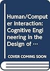 Cognitive Engineering in the Design of Human-Computer Interaction and Expert Systems: Proceedings of the Second International Conference, Honolu