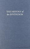The History of the Invitation: New and Selected Poems, 1963-2000