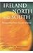 Ireland North and South by Anthony F. Heath