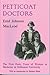 Petticoat Doctors, the First 40 Years of Women in Medicine at Dalhousie University