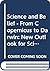The new outlook for science...