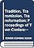 Tradition, Transmission, Tr...