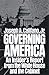 Governing America by Joseph A. Califano Jr.
