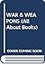 WAR & WEAPONS (All About Books)