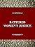 Battered Women's Justice (Social Movements Past and Present Series)