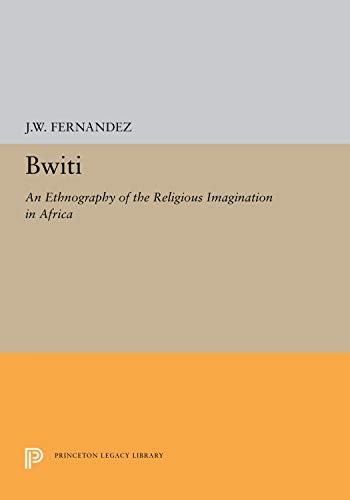 Bwiti: An Ethnography of the Religious Imagination in Africa (Hardcover)