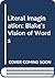 Literal Imagination: Blake's Vision of Words