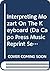 Interpreting Mozart On The Keyboard (Da Capo Press Music Reprint Series)
