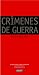 Crimenes de Guerra (Diversos)