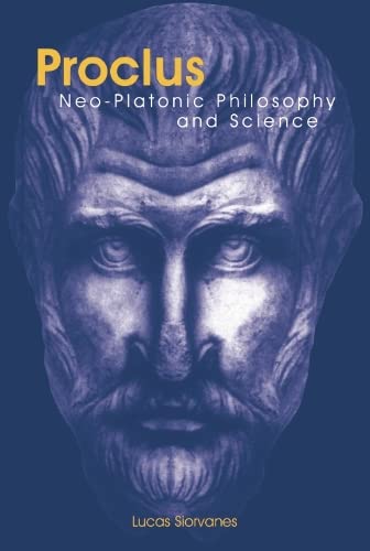 Proclus: Neo-Platonic Philosophy and Science (Hardcover)