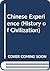 The Chinese experience (History of civilisation)