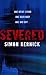 Severed