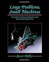 Large Problems, Small Machines: Transforming Your Programs With Advanced Algorithms Large Problems, Small Machines: Transforming Your Programs With Advanced Algorithms