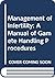 Management of Infertility: A Manual of Gamete Handling Procedures