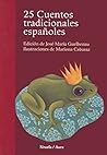 25 cuentos tradicionales españoles (Las Tres Edades / The Three Ages) (Spanish Edition)