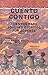 Cuento contigo: Cuentos para jóvenes escritos por jóvenes (Spanish Edition)