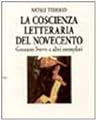 La coscienza letteraria del Novecento: Gozzano, Svevo ed altri esemplari (Saggi) (Italian Edition)