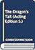The dragon's tail: A play (Acting Edition)