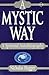 A Mystic Way: A Spiritual Autobiography