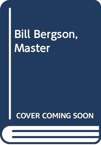 Bill Bergson, Master