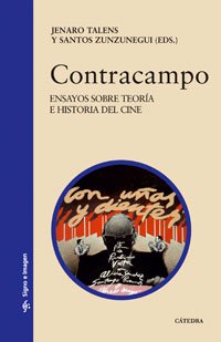 Contracampo: Ensayos sobre teoría e historia del cine (Spanish Edition)