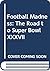 Football Madness: The Road to Super Bowl XXXVII