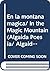 En la montana magica/ In the Magic Mountain (Algaida Poesia/ ... by Andrés Martín