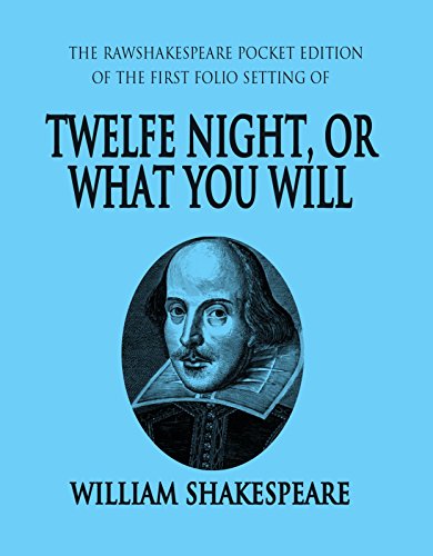 Twelfe Night, Or What You Will