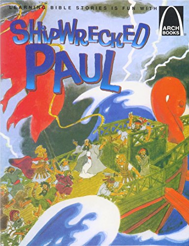 Shipwrecked Paul (Arch Books)