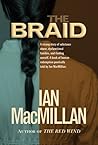 The Braid by Ian MacMillan