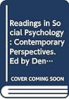 Readings in Social Psychology: Contemporary Perspectives. Ed by Dennis Krebs#(Contemporary Perspectives Reader Series) Readings in Social Psychology: Contemporary Perspectives. Ed by Dennis Krebs#(Contemporary Perspectives Reader Series)
