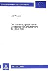 Der Lastenausgleich in der Bundesrepublik Deutschland 1949 bis 1985 (Europäische Hochschulschriften / European University Studies / Publications Universitaires Européennes) (German Edition) Der Lastenausgleich in der Bundesrepublik Deutschland 1949 bis 1985 (Europäische Hochschulschriften / European University Studies / Publications Universitaires Européennes) (German Edition)
