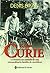 El Clan Curie/ the Curies: La Historia No Contada De Una Extraordinaria Familia De Cientificos (Spanish Edition)