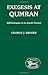 Exegesis at Qumran (JSOT Supplement)