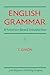 English Grammar: A function-based introduction. Volume I