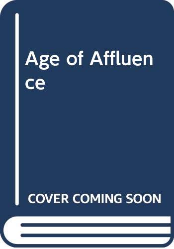 The Age of Affluence 1951-1964 (Hardcover)