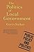 The Politics of Local Government (Public Policy and Politics)