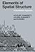 Elements of Spatial Structure: A Quantative Approach (Cambridge Geographical Studies, Series Number 6)