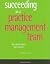 Succeeding As a Practice Ma...