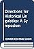 Directions for Historical Linguistics: A Symposium